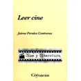 thumbnail image 1 of LEER CINE: CINE Y LITERATURA EDICIONES COYOACAN JAIME PERALES CONTRERAS, 1 of 2