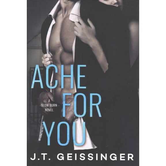 Slow Burn Ache for You, Book 3, (Paperback)