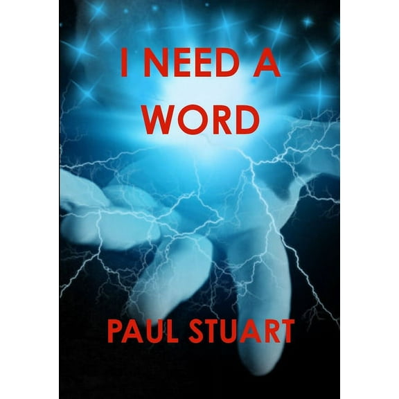 I Need a Word, (Paperback)
