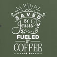 thumbnail image 5 of Wild Bobby Saved By Jesus Fueled By Coffee Inspirational/Christian Men Premium Tri Blend Tee, Military Green, Large, 5 of 5