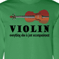 thumbnail image 4 of Inktastic Violin Humor Music Long Sleeve T-Shirt, 4 of 5