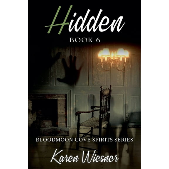 Bloodmoon Cove Spirits Hidden, Book 6, (Paperback)