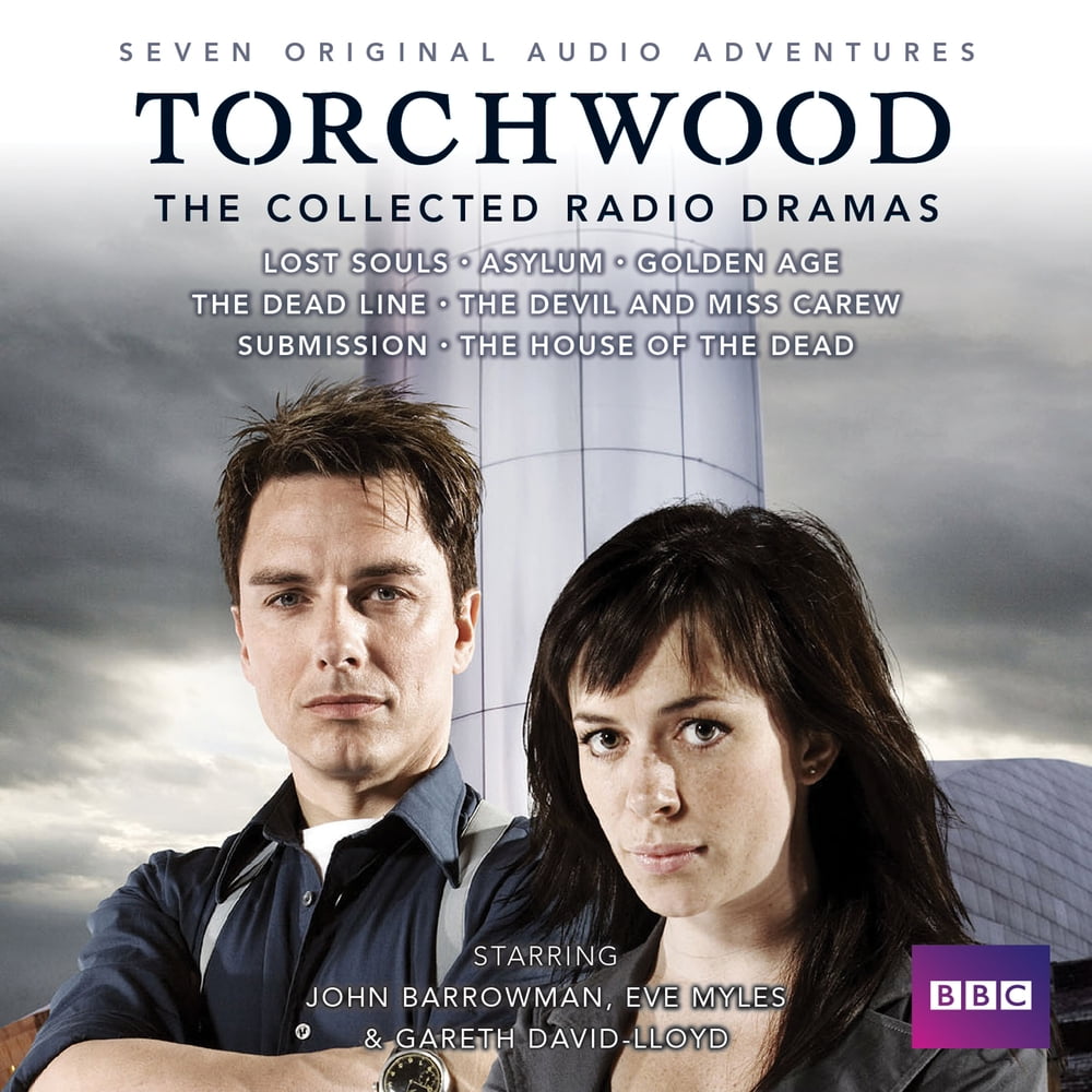 Torchwood Torchwood The Collected Radio Dramas Seven BBC Radio 4