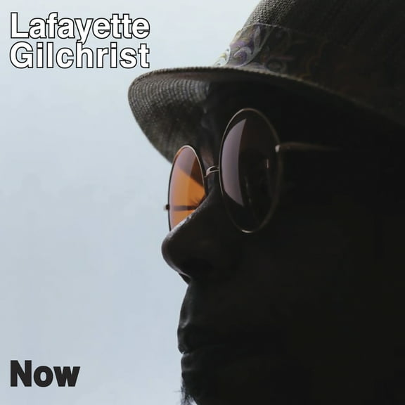 Lafayette Gilchrist - Now - Music & Performance - CD