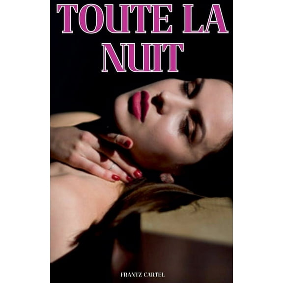 Toute la Nuit, (Paperback)