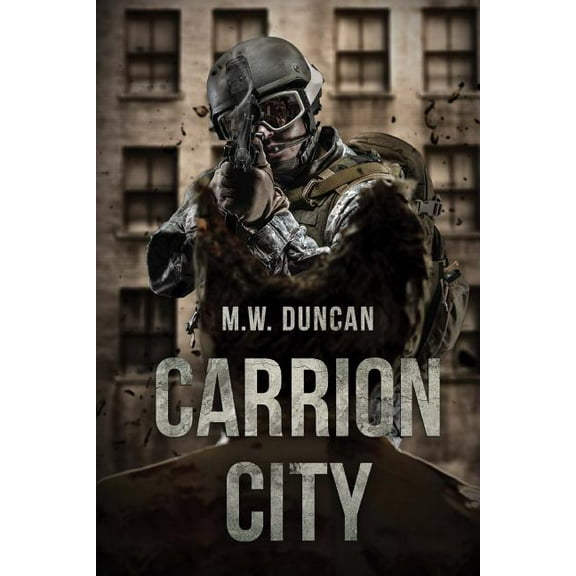 Carrion City (Paperback) by M W Duncan