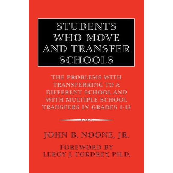 Students Who Move and Transfer Schools, (Paperback)