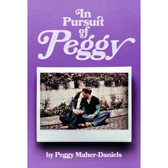 In Pursuit of Peggy (Hardcover)