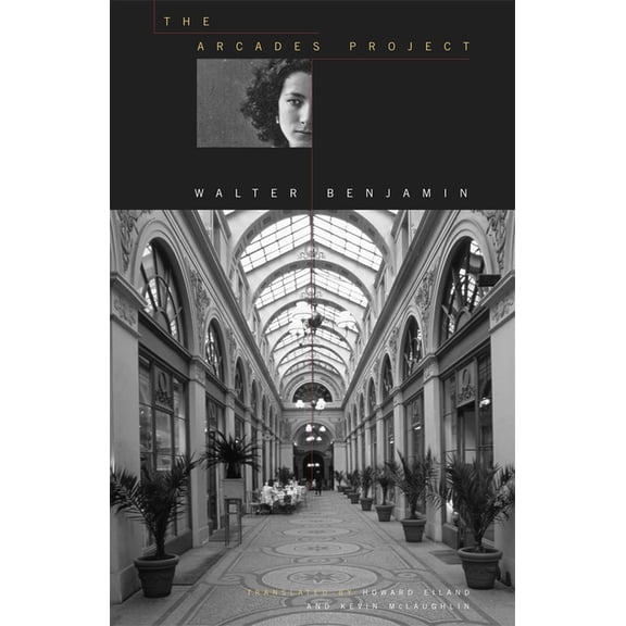 The Arcades Project (Paperback)