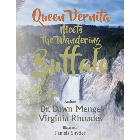 Queen Vernita Meets the Wandering Buffalo, (Paperback)