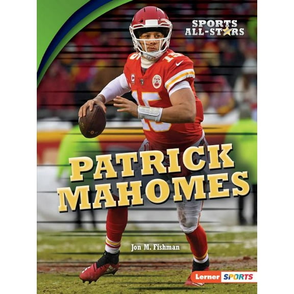 Sports All-Stars (Lerner (Tm) Sports) Patrick Mahomes, (Paperback)