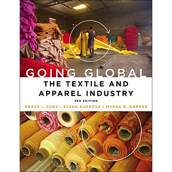 Pre-Owned Going Global: The Textile and Apparel Industry (Paperback) 1501307304 9781501307300