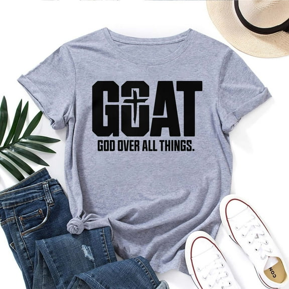 G.O.A.T T-Shirt for Women – God Over All Things Christian Faith Graphic Tee