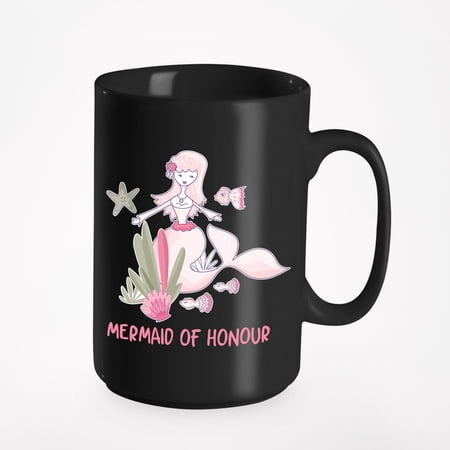 Cute Mermaid of Honour a Maid of Honor Black 15oz Ceramic Mug