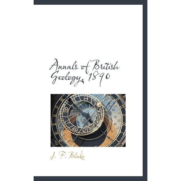 Annals of British Geology, 1890 (Hardcover)