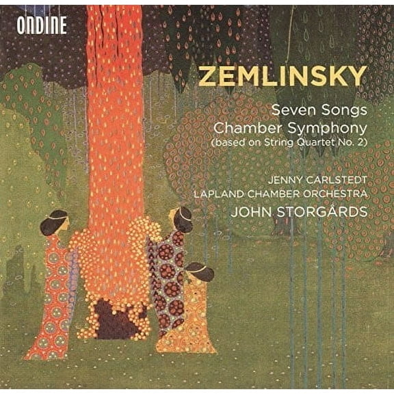 Zemlinsky / Carlstedt / Lapland Chamber Orchestra - Zemlinsky: Seven Songs - Chamber Symphony - Music & Performance - CD