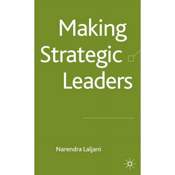 Making Strategic Leaders, (Hardcover)