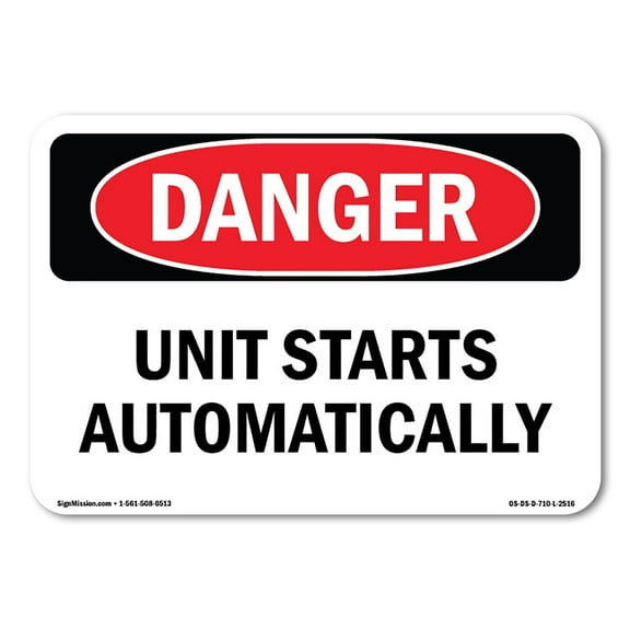 OSHA Danger Sign - Unit Starts Automatically | Plastic Sign | Protect Your Business, Construction Site, Warehouse & Shop Area |  Made in The USA