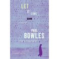 thumbnail image 1 of Let It Come Down By Bowles, Paul, 1 of 3