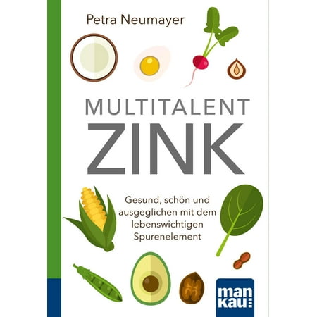 Multitalent Zink. Kompakt-Ratgeber - eBook