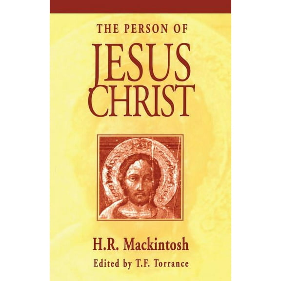 The Person of Jesus Christ, (Paperback)