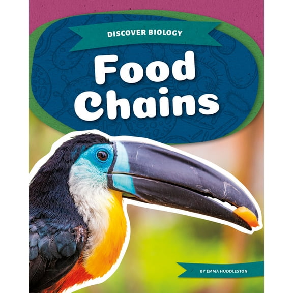Discover Biology Food Chains, (Hardcover)