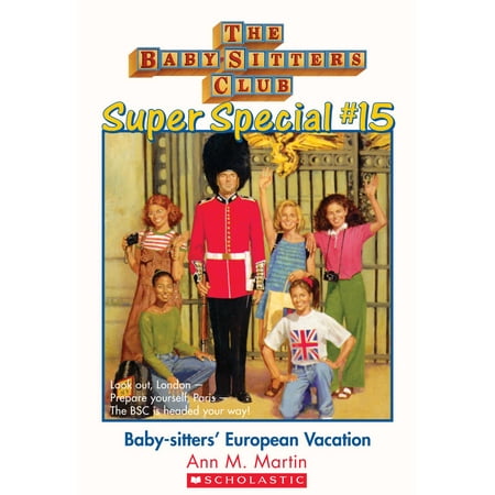 The Baby-Sitters Club Super Special #15: European Vacation -