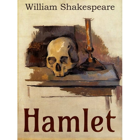Hamlet, Prince of Denmark (Illustrated, Annotated) - (Best Regards In Danish)