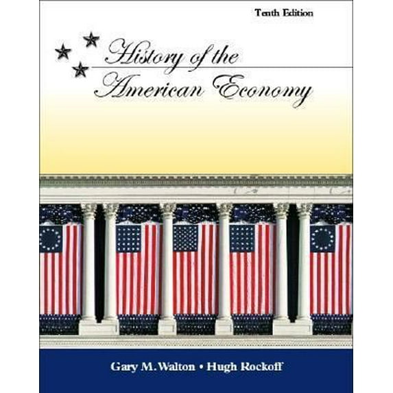 Pre-Owned History of the American Economy (Hardcover) 0324259697 9780324259698