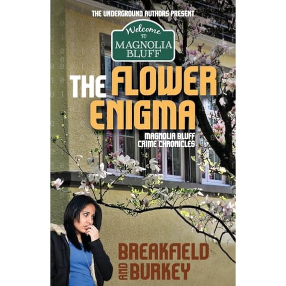 Pre-Owned The Flower Enigma: Magnolia Bluff Crime Chronicles-Book 5 (Paperback) 1946858595 9781946858597