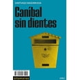 thumbnail image 1 of Caníbal sin dientes, 1 of 2