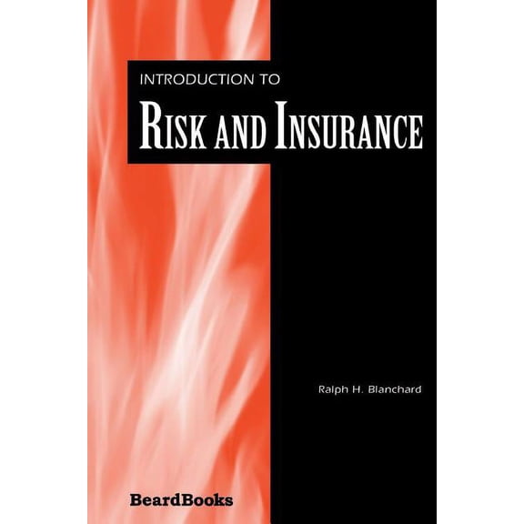 Introduction to Risk and Insurance, (Paperback)