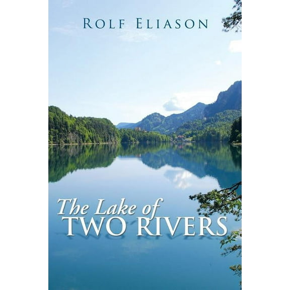 The Lake of Two Rivers