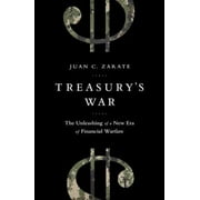 Pre-Owned Treasury's War: The Unleashing of a New Era of Financial Warfare (Hardcover) 1610391152 9781610391153