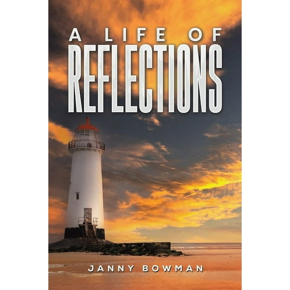 A Life of Reflections, (Paperback)