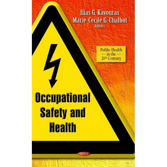 OCCUPATIONAL SAFETY AND HEALTH (Public Health in the 21st Century) by KAVOURAS I.G. (Hardcover) (2014) (New)