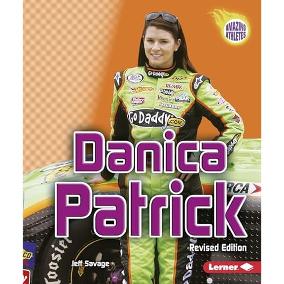 Pre-Owned Danica Patrick, 2nd Edition (Paperback) 0761357602 9780761357605
