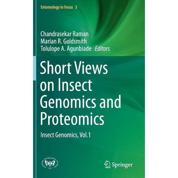 Entomology in Focus Short Views on Insect Genomics and Proteomics: Insect Genomics, Vol.1, Book 3, (Hardcover)