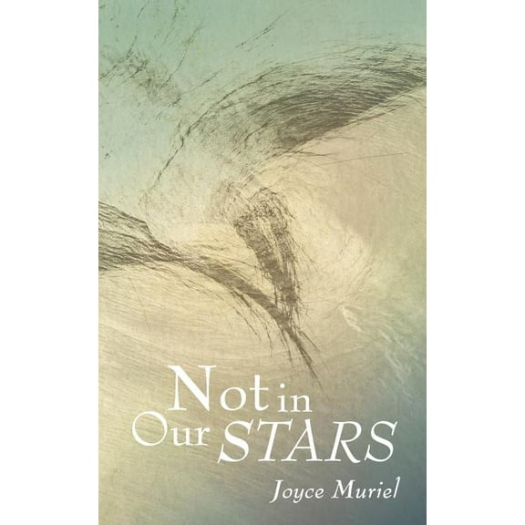 Not in Our Stars