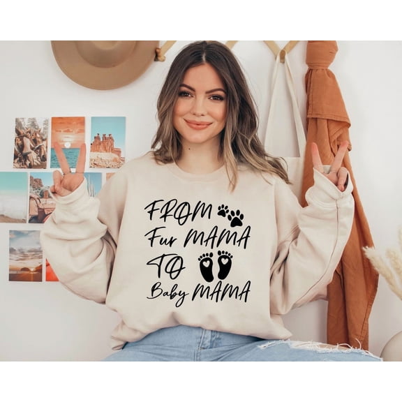 From Fur Mama To Baby Mama Sweatshirt, Pregnancy Announcement Hoodie, Expecting Mom , Baby Gender Reveal Sweatshirt, New Mom Gift TSHIRT All Size S-5XL