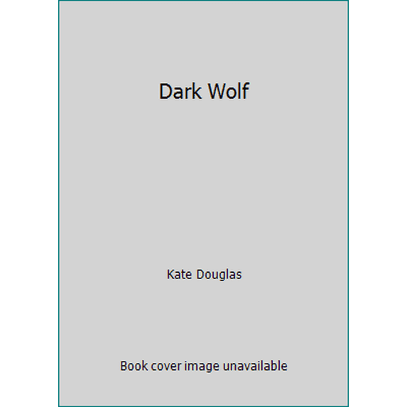 Pre-Owned Dark Wolf (Hardcover) 1624904564 9781624904561