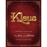 RAMIN ZAHED Klaus: The Art of the Movie (Hardcover)