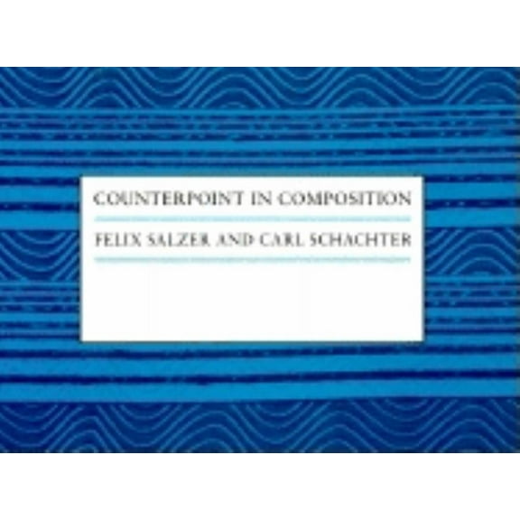 Counterpoint in Composition: The Study of Voice Leading, (Paperback)