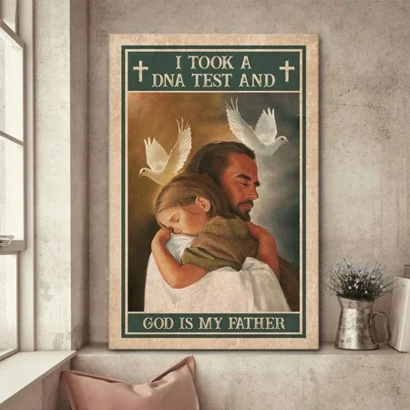 Kna Prints - I Am A Child Of God I Took A Dna Test And God Is Myather Graphic Prints Can For Home Decor, Living Room, Bedroom, Office, UNFRAMED-8x12