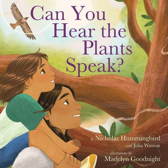 Can You Hear the Plants Speak?, (Hardcover)