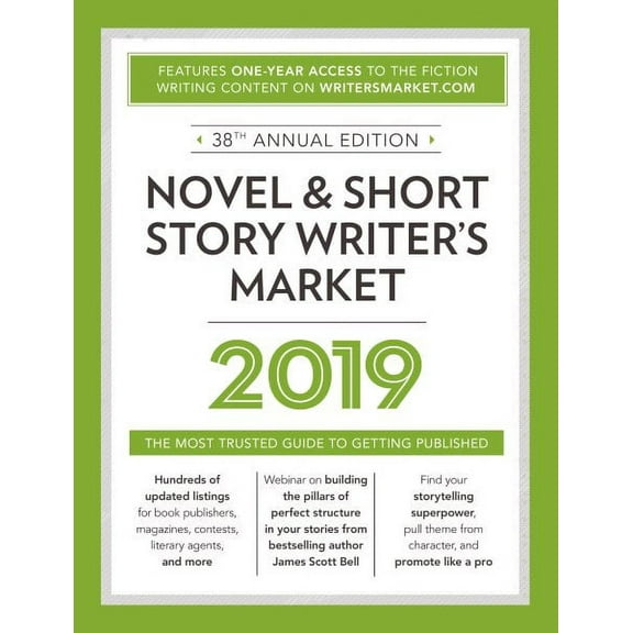 Novel  Short Story Writer's Market 2019: The Most Trusted Guide to Getting Published