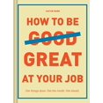 thumbnail image 1 of How to Be Great at Your Job, 1 of 3