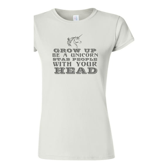 Junior Grow Up Be A Unicorn Stab People With Your Head Funny DT T-Shirt Tee