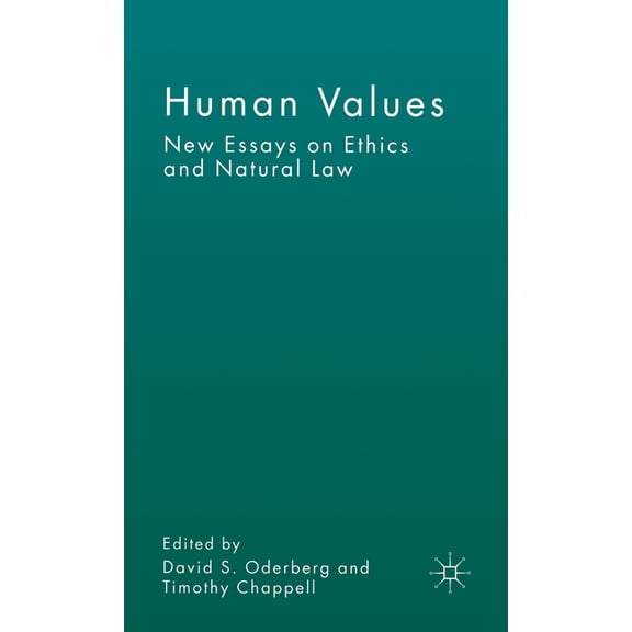 Human Values: New Essays on Ethics and Natural Law, (Hardcover)