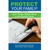 Pre-Owned Protect Your Family!: Don't Write a Blank Check to the Nursing Home (Paperback) 1599326655 9781599326658